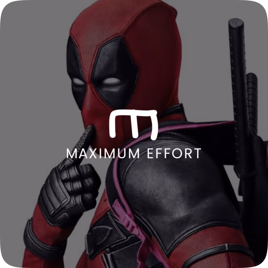 Maximum Effort