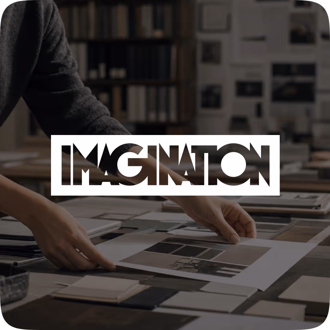 Imagination