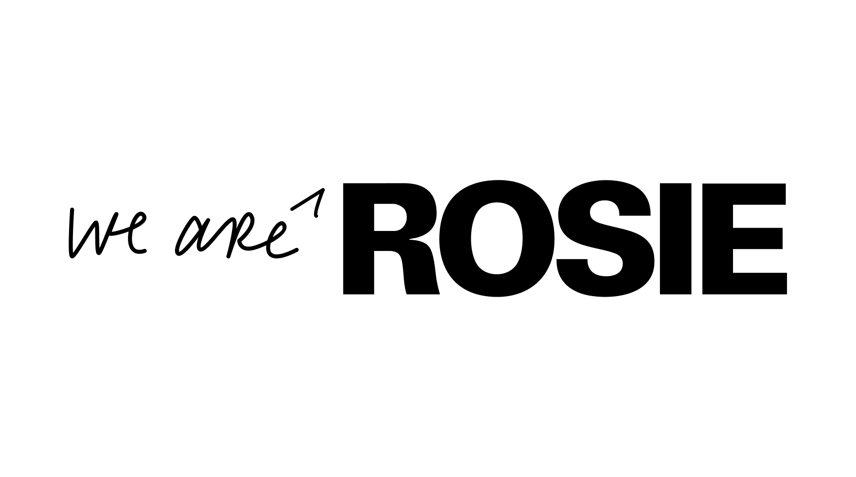 We Are Rosie